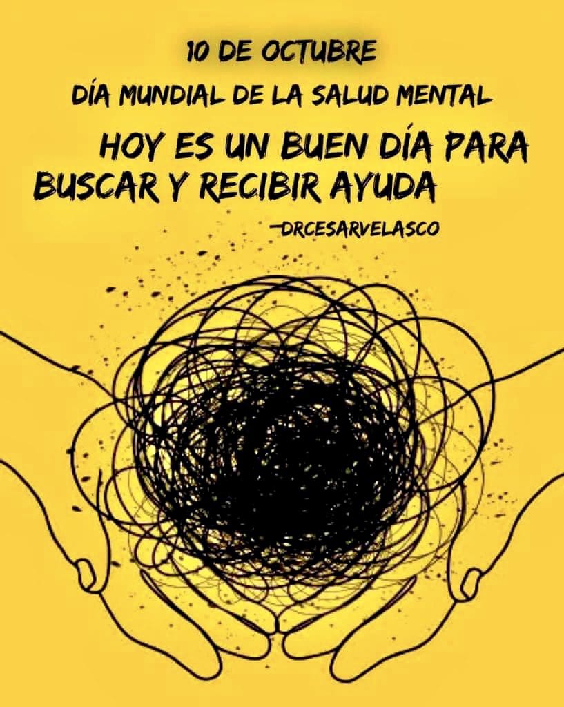 BUSCAR Y RECIBIR AYUDA EN EL DÍA MUNDIAL DE LA SALUD MENTAL.